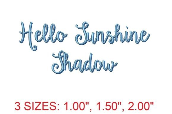 Review: Hello Sunshine Shadow Embroidery Font
